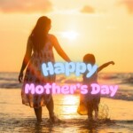 Mother's Day Mother's Day