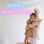 Mother's Day Mother's Day