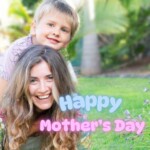 Mother's Day Mother's Day