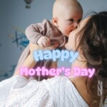 Mother's Day Mother's Day