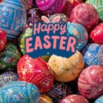 100+ Beautiful Happy Easter Messages, Images and Quotes 14 Happy easter