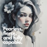 50+ Strong Women Quotes to Inspire Courage and Confidence 87 strong women quotes