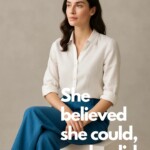 50+ Strong Women Quotes to Inspire Courage and Confidence 15 strong women quotes