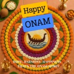 100+ Beautiful Happy Onam 2025 Messages & Images 35 Happy Onam