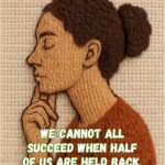 200+ Powerful & Inspirational Quotes for Women by Famous Personalities 39 Inspirational Quotes for Women