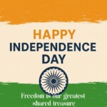 100+ Best Happy Independence Day 2025 Wishes 46 Happy Independence Day