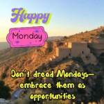 100+ Powerful Happy Monday Images, Blessings & Quotes 17 Happy Monday