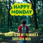100+ Powerful Happy Monday Images, Blessings & Quotes 1 Happy Monday