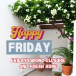 100+ Beautiful Happy Friday Messages & Images 20 happy friday