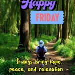 100+ Beautiful Happy Friday Messages & Images 4 happy friday